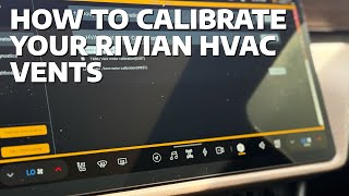 How to Calibrate Your Rivian HVAC Vents