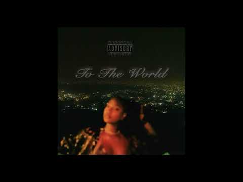 HUNNALOE - To The World ( Official Audio )