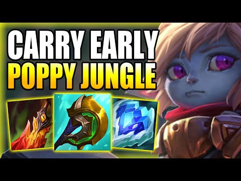 HOW TO PLAY POPPY JUNGLE & CARRY THE EARLY GAME! - Best Runes/Build S+ Guide - League of Legends