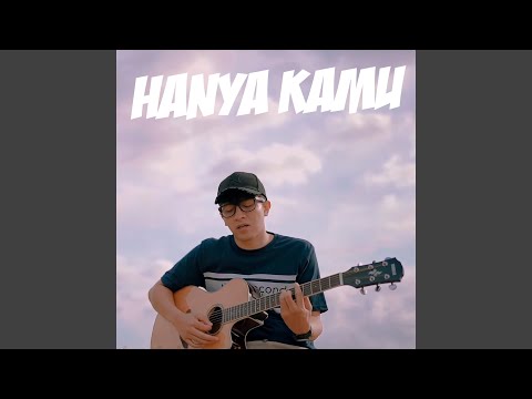 Hanya Kamu (feat. Sanksi Band)