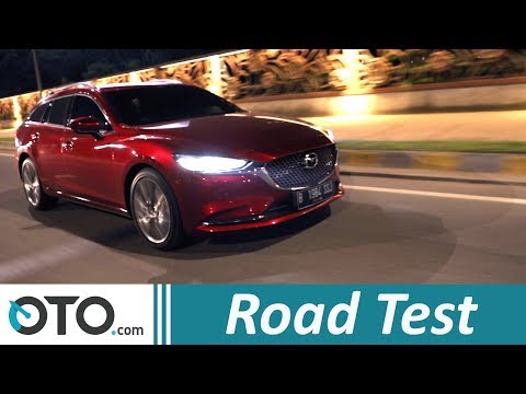 Mazda 6 Estate 2018 | Road Test | Kurang Apa Lagi? OTO.com