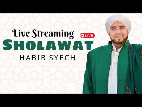 SHOLAWAT KEBANGSAAN Bersama Habib Syech Bin Abdul Qadir Assegaf