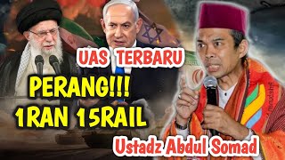 Download lagu PERANG 1RAN 15RAIL ‼️ INI PENJELASAN PENTING USTADZ ABDUL SOMAD mp3
