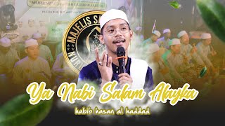 Download lagu YA NABI SALAM ALAYKA - HABIB HASAN AL HADDAD || NURUL  MUSTHOFA LAMONGAN mp3 Download lagu YA NABI SALAM ALAYKA - HABIB HASAN AL HADDAD || NURUL  MUSTHOFA LAMONGAN mp3