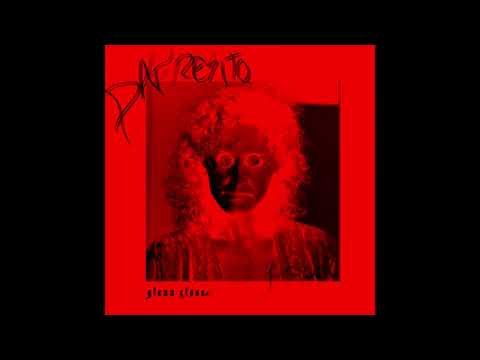 Dafresito & Pochi - Glenn Close