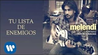 Melendi - Tu lista de enemigos