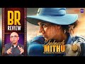 Shabaash Mithu Movie Review By Baradwaj Rangan | Srijit Mukherji | Taapsee Pannu