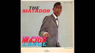 The Matador - Major Lance (1964)