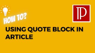 Using Quote Block in Article