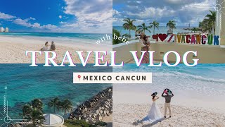 【子連れメキシコカンクン旅行Vlog🇲🇽】夢のような6日間🌹| Honey moon🕊️| HyattZiva　　　　　　　　                                     
