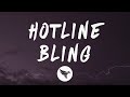 Drake - Hotline Bling (Lyrics)