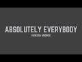 Vanessa Amorosi - Absolutely Everybody (Lyrics)