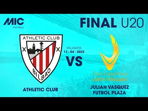 MICFootball'22 | FINAL - Athletic Club vs Julián Vásquez Futbol Plaza (U20)
