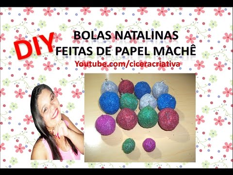 Bolas natalinas feitas de papel machê