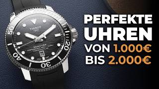 15 Hammer Uhren zwischen 1.000 und 2.000 Euro, die du kennen musst!