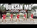 BUKSAN MO Dj Choijay Remix Dance Viral Dance Workout Ft Danza Carol Angels
