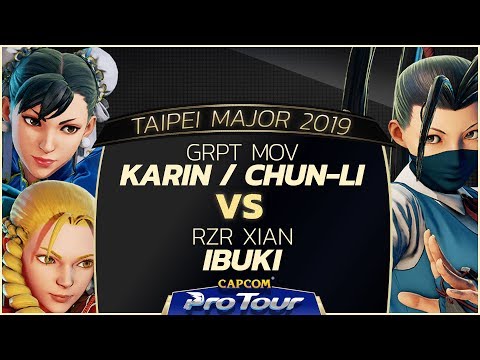 GRPT MOV (Karin/Chun-Li) VS RZR Xian (Ibuki) - L. Top 12 - Taipei Major 2019 - SFV - CPT2019