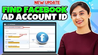 How To Find Facebook Ad Account ID - Full Guide