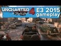 Uncharted 4 Gameplay - E3 2015 Sony Conference - 7 minutes of driving and shooting!