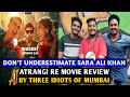 Atrangi Re Movie Review | By 3 Idiots Of Mumbai | Sara Ali K, Dhanush, Akshay K | Disney Hotstar
