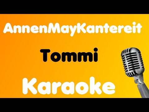 AnnenMayKantereit • Tommi • Karaoke