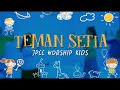 Teman Setia (Gerak dan Lagu) - JPCC Worship Kids