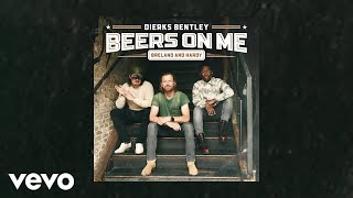 Dierks Bentley Beers On Me