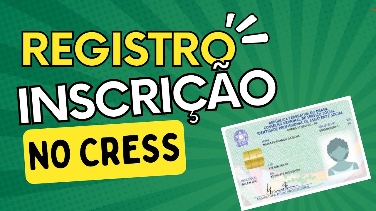 Saiba como se inscrever e ter o registro no CRESS | Assistente Social