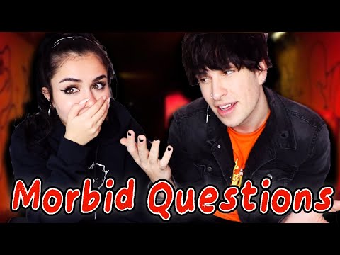 Morbid Questions You Don't Want To Know W/ Tarayummy