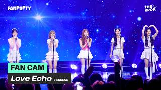 [FAN CAM] Love Echo - RESCENE [FANPOPTY]