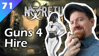 "Guns 4 Hire" | NoReturn | Episode 71