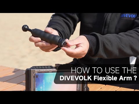 How to use the DIVEVOLK Flexible Arm ?
