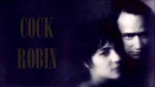 Cock Robin : straighter line