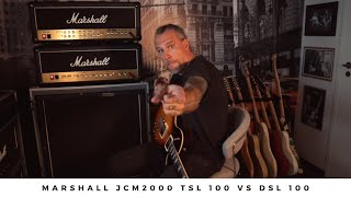 Video thumbnail for MARSHALL JCM2000 TSL 100 vs DSL 100 by Euge Valovirta