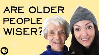 Are Older People Wiser?