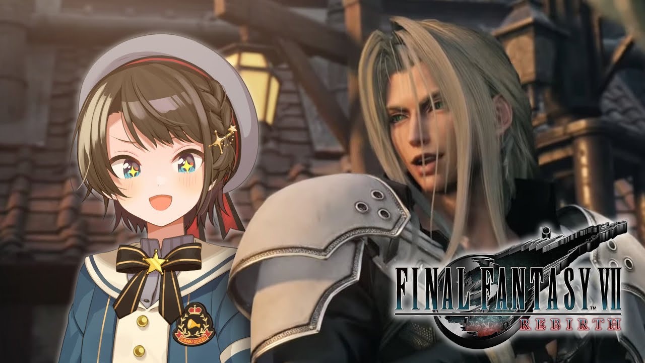 【#生スバル】 FINAL FANTASY VII REBIRTH するしゅばああああああああああああああああ！！！！！【ネタバレあり】