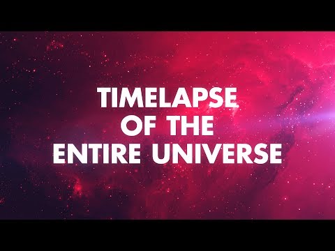 Time Lapse of the Entire Universe