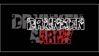 Drunken Army-Alkohol