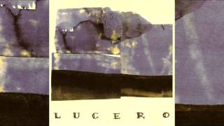 lucero - lucero - 10 - hold fast