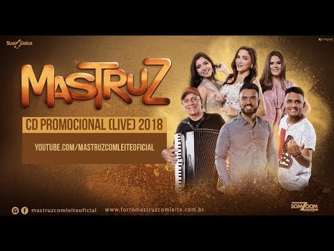 Mastruz Com Leite - [Promocional 2018] - LIVE