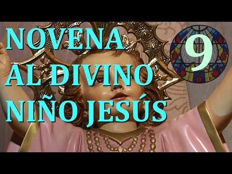 Novena al Divino Niño Jesús - Noveno día