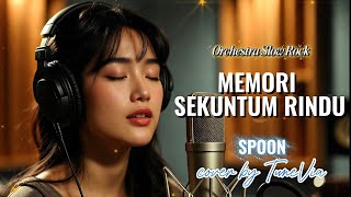 Download lagu Memori Sekuntum Rindu - Spoon | Versi Slow Rock Orkestra Tribute (Cover by TuneVia) mp3 Download lagu Memori Sekuntum Rindu - Spoon | Versi Slow Rock Orkestra Tribute (Cover by TuneVia) mp3