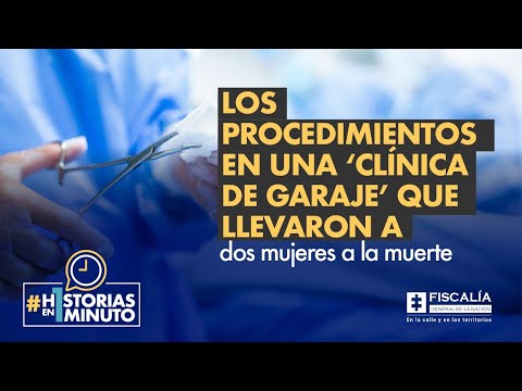 Los procedimientos en una ‘clínica de garaje’ que llevaron a dos mujeres a la muerte