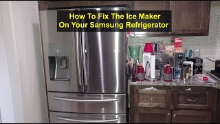 How to fix the ice maker on your Samsung side by side refrigerator for free