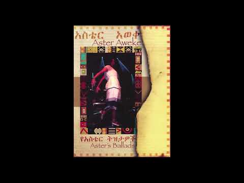 Aster Aweke - Aster's Ballads (Full Album)