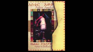 Aster Aweke - Asters Ballads (Full Album)