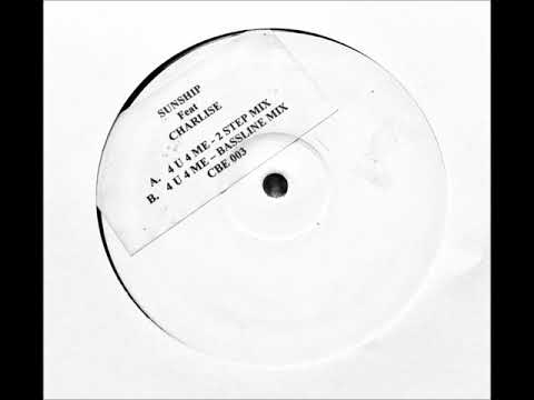 Sunship Feat Charlise.  ‎– 4 U 4 Me