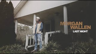 Musik-Video-Miniaturansicht zu Last Night Songtext von Morgan Wallen