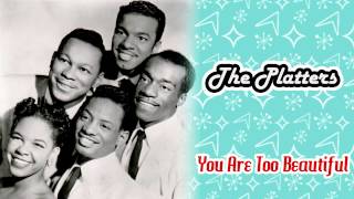 The Platters - You Are Too Beautiful