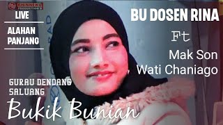 Download lagu Dendang Gurau Bukik Bunian~ Bu Dosen Rina Ft Mak Son Jo Wati Chaniago mp3